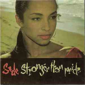 Sade - Stronger Than Pride (Mas Fuerte Que El Orgullo) download free