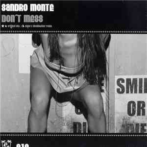 Sandro Monte - Don't Mess download free
