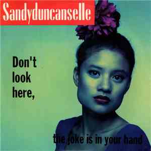 Sandy Duncan's Eye - Dont Look Here, The Joke Is In Your Hand download free