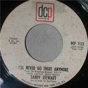 Sandy Stewart  - I'll Never Go There Anymore download free