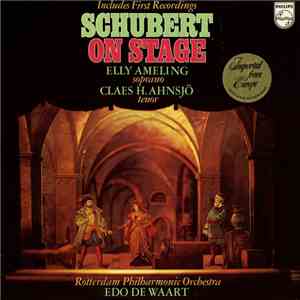 Schubert - Elly Ameling, Claes H. Ahnsjö, Rotterdam Philharmonic Orchestra, Edo de Waart - Schubert On Stage download free
