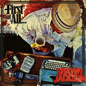 Shawn Jackson  - First Of All... download free