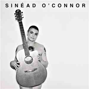 Sinéad O'Connor - How About I Be Me (And You Be You)? (Album Sampler) download free