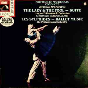 Sir Charles Mackerras, The London Philharmonic Orchestra - The Lady and the Fool Les Sylphides download free