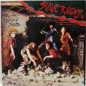 Slave Raider - Take The World By Storm download free