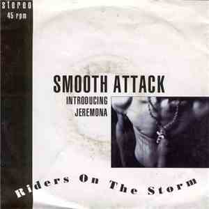 Smooth Attack Introducing Jeremona - Riders On The Storm download free