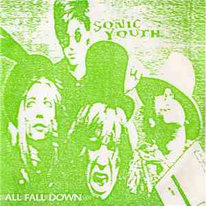 Sonic Youth - All Fall Down download free