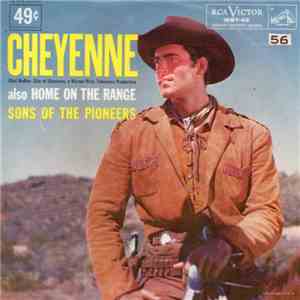 Sons Of The Pioneers - Cheyenne / Home On The Range download free