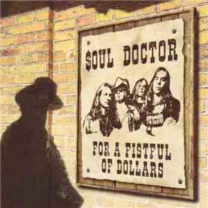 Soul Doctor - For A Fistful Of Dollars download free
