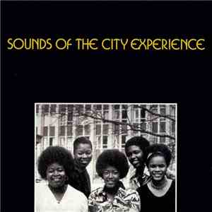 Sounds Of The City Experience - Sounds Of The City Experience download free