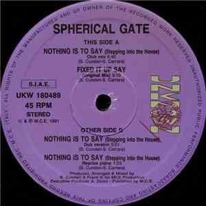 Spherical Gate - Nothing Is To Say (Stepping Into The House) download free