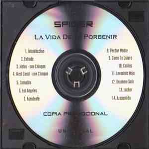 Spider  - La Vida De Mi Porbenir download free