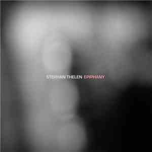 Stephan Thelen - Epiphany download free