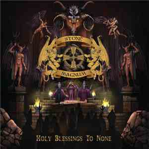 Stone Magnum - Holy Blessings to None download free