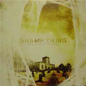 Swamp Thing  - The Youth Is Sick download free