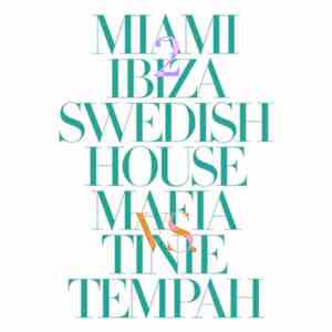 Swedish House Mafia Vs. Tinie Tempah - Miami 2 Ibiza (Danny Byrd Remixes) download free