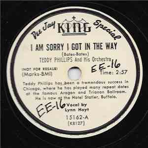 Teddy Phillips And His Orchestra - I Am Sorry I Got In The Way / Deep, Deep In The Cellar download free