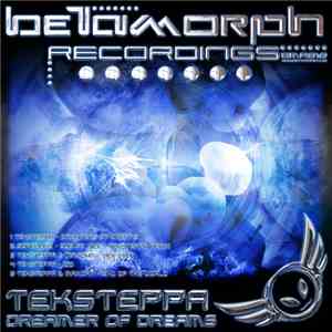 Teksteppa - Dreamer Of Dreams download free