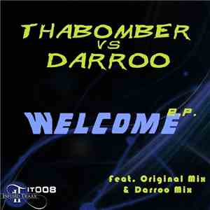 ThaBomber Vs Darroo  - Welcome E.P. download free