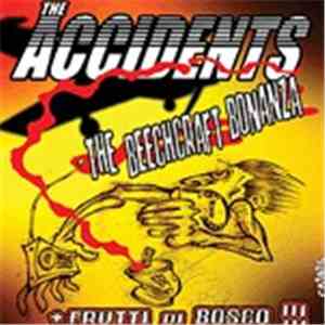 The Accidents - The Beechcraft Bonanza + Frutti Di Bosco download free