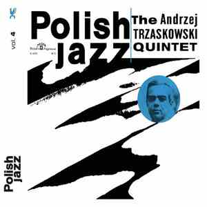 The Andrzej Trzaskowski Quintet - Polish Jazz Vol. 4 download free