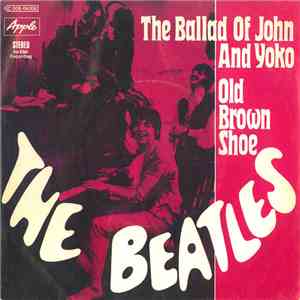 The Beatles - The Ballad Of John And Yoko / Old Brown Shoe download free