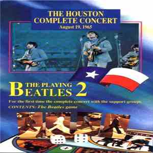 The Beatles - The Playing Beatles 2 - The Houston Complete Concert August 19, 1965 download free
