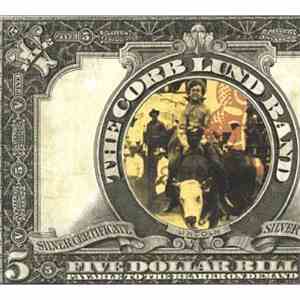 The Corb Lund Band - Five Dollar Bill download free