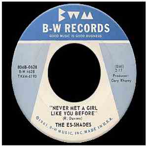 The Es-Shades - Never Met A Girl Like You Before / Good Lovin' download free