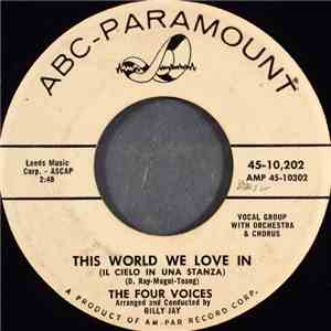 The Four Voices - This World We Love In = Il Cielo In Una Stanza download free