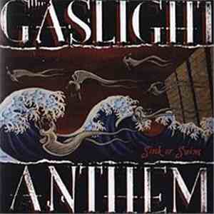 The Gaslight Anthem - Sink Or Swim download free