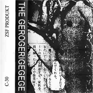 The Gerogerigegege - Gerogerigegege download free