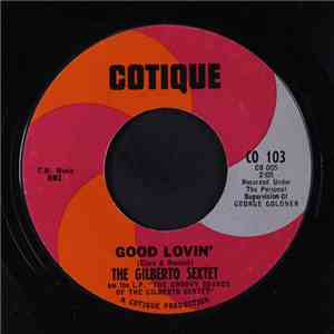 The Gilberto Sextet - Good Lovin' download free