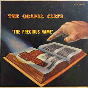 The Gospel Clefs - The Precious Name download free