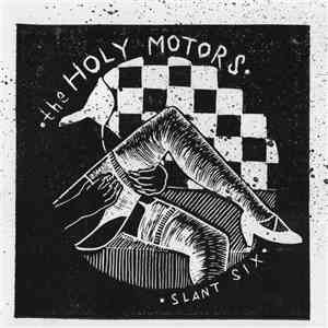 The Holy Motors - Slant Six EP download free