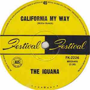 The Iguana - California My Way download free