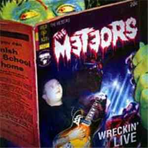 The Meteors  - Wreckin' Live download free