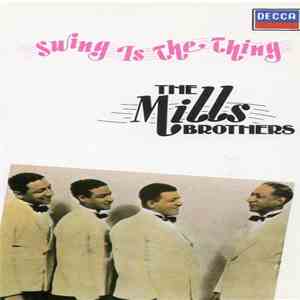 The Mills Brothers - Swing Is The Thing download free