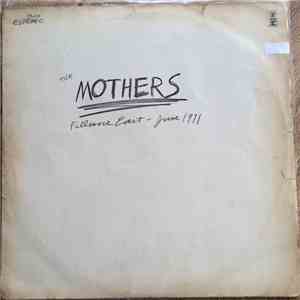 The Mothers - Fillmore East - June 1971 download free