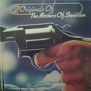 The Mothers Of Invention - 2 Originals Of The Mothers Of Invention download free