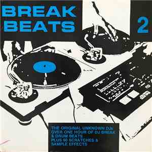 The Original Unknown DJs - Break Beats 2 download free