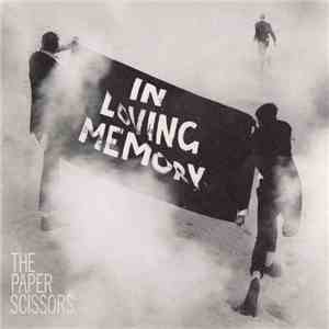 The Paper Scissors - In Loving Memory download free