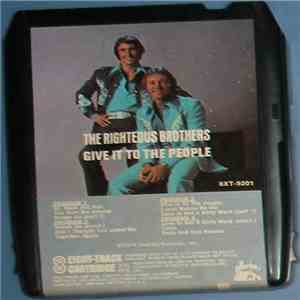 The Righteous Brothers - Give It To The People download free