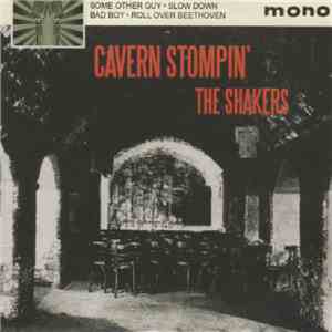The Shakers  - Cavern Stompin' download free