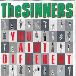 The Sinners  - You Ain't Different / High Risk Investment download free