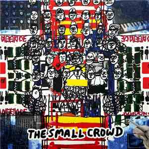 The Small Crowd - The Small Crowd download free