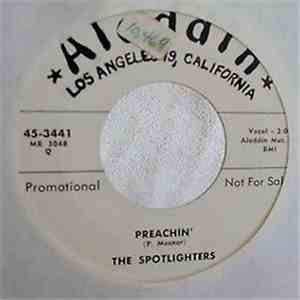 The Spotlighters  - Preachin' download free