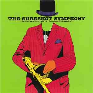 The Sureshot Symphony - Intro To An Interlude And Interlude To An Outro download free