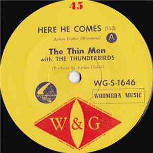 The Thin Men  With The Thunderbirds  - Here He Comes / Sorry download free