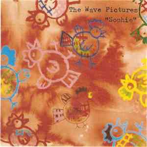 The Wave Pictures - "Sophie" download free